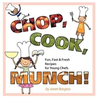 Buy Chop, Cook, Munch! | by Janet Burgess | Authorhouse | by Janet Burgess | Authorhouse | by Janet Burgess | Authorhouse | by Janet Burgess | Authorhouse | by Janet Burgess | Authorhouse | by Janet Burgess | Authorhouse | by Janet Burgess | Authorhouse | by Janet Burgess | Authorhouse | by Janet Burgess | Authorhouse | by Janet Burgess | Authorhouse | by Janet Burgess | Authorhouse | by Janet Burgess | Authorhouse | by Janet Burgess | Authorhouse | by Janet Burgess | Authorhouse | by Janet Burgess  — BookShops.in