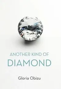 Buy Another Kind of Diamond | by Gloria Obizu | Authorhouse | by Gloria Obizu | Authorhouse | by Gloria Obizu | Authorhouse | by Gloria Obizu | Authorhouse | by Gloria Obizu | Authorhouse | by Gloria Obizu | Authorhouse | by Gloria Obizu | Authorhouse | by Gloria Obizu | Authorhouse | by Gloria Obizu | Authorhouse | by Gloria Obizu | Authorhouse | by Gloria Obizu | Authorhouse | by Gloria Obizu | Authorhouse | by Gloria Obizu | Authorhouse | by Gloria Obizu | Authorhouse | by Gloria Obizu | Authorho — BookShops.in