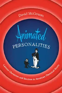 Buy Animated Personalities | by David McGowan | University of Texas Press | by David McGowan | University of Texas Press | by David McGowan | University of Texas Press | by David McGowan | University of Texas Press | by David McGowan | University of Texas Press | by David McGowan | University of Texas Press | by David McGowan | University of Texas Press | by David McGowan | University of Texas Press | by David McGowan | University of Texas Press | by David McGowan | University of Texas Press | by Da — BookShops.in