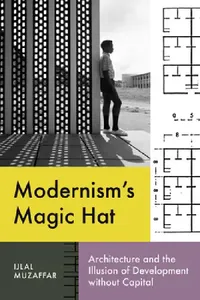 Buy Modernism's Magic Hat (English, Ijlal Muzaffar) — BookShops.in
