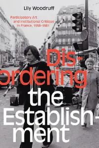 Buy Disordering the Establishment (English, Lily Woodruff) — BookShops.in