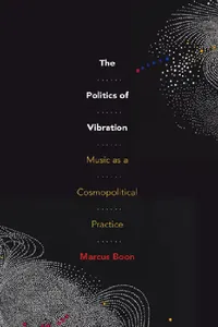 Buy The Politics of Vibration (English, Marcus Boon) — BookShops.in