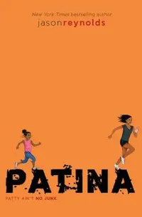 Buy Patina (English, Jason Reynolds) — BookShops.in