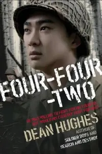 Buy Four-Four-Two by Dean Hughes: A WWII Japanese American Story | Atheneum Books for Young Readers | English Paperback | 9781481462525 — BookShops.in