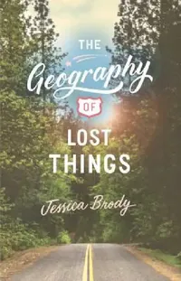 Buy The Geography of Lost Things (English, Jessica Brody) — BookShops.in