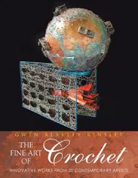 Buy The Fine Art of Crochet (English, Gwen Blakley Kinsler | Gwen Blakley Kinsler) — BookShops.in