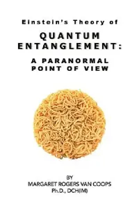 Buy Quantum Entanglement (English, Margaret Rogers Van Coops) — BookShops.in