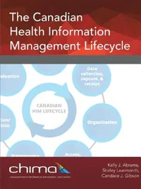 Buy The Canadian Health Information Management Lifecycle (English, Chima) — BookShops.in