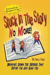 Buy Stuck in the Story No More (English, Nicki J. Monti) — BookShops.in