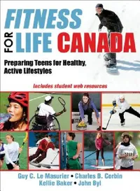 Buy Fitness for Life Canada (English, Guy C. Le Masurier | Charles B. Corbin | Kellie Baker) — BookShops.in