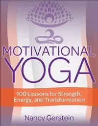 Buy Motivational Yoga (English, Nancy Gerstein) — BookShops.in