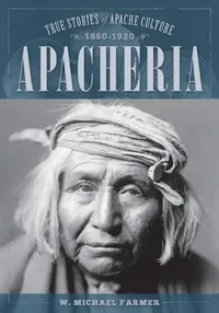 Buy Apacheria (English, W. Michael Farmer) — BookShops.in