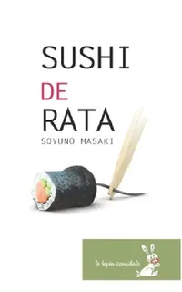 Buy Sushi de Rata (English, Soyuno Masaki) — BookShops.in