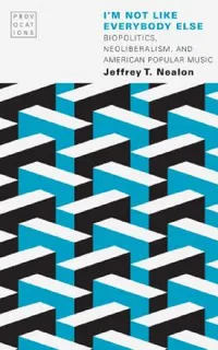 Buy I'm Not Like Everybody Else (English, Jeffrey T. Nealon) — BookShops.in