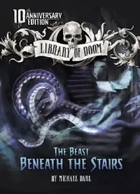 Buy The Beast Beneath the Stairs (English, Michael Dahl | Patricia Moffett) — BookShops.in