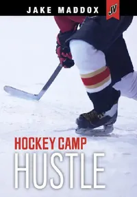 Buy Hockey Camp Hustle (English, Jake Maddox) — BookShops.in