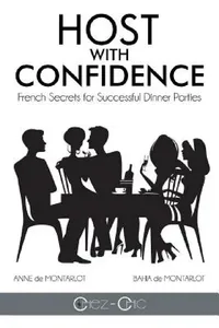 Buy Host with Confidence | by Anne De Montarlot | Bahia De Montarlot | Authorhouse | by Anne De Montarlot | Bahia De Montarlot | Authorhouse | by Anne De Montarlot | Bahia De Montarlot | Authorhouse | by Anne De Montarlot | Bahia De Montarlot | Authorhouse | by Anne De Montarlot | Bahia De Montarlot | Authorhouse | by Anne De Montarlot | Bahia De Montarlot | Authorhouse | by Anne De Montarlot | Bahia De Montarlot | Authorhouse | by Anne De Montarlot | Bahia De Montarlot | Authorhouse | by Anne De Mo — BookShops.in