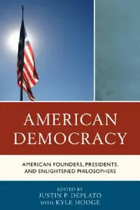Buy American Democracy (English, Justin P. DePlato | Kyle Hodge) — BookShops.in