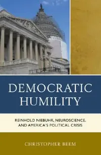 Buy Democratic Humility (English, Christopher Beem) — BookShops.in