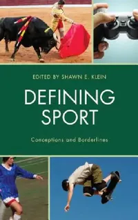 Buy Defining Sport (English, Shawn E. Klein | Shawn E. Klein | Chad Carlson) — BookShops.in