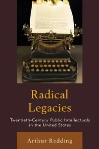 Buy Radical Legacies (English, Arthur Redding) — BookShops.in