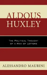 Buy Aldous Huxley (English, Alessandro Maurini) — BookShops.in
