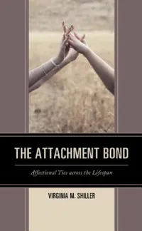 Buy Attachment Bond (English, Virginia M. Shiller) — BookShops.in