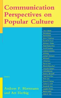 Buy Communication Perspectives on Popular Culture (English, Andrew F. Herrmann | Art Herbig | Tony E. Adams) — BookShops.in