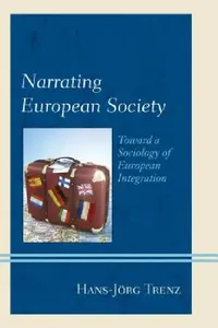 Buy Narrating European Society (English, Hans-Jörg Trenz) — BookShops.in