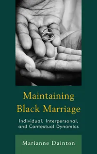 Buy Maintaining Black Marriage (English, Marianne Dainton) — BookShops.in