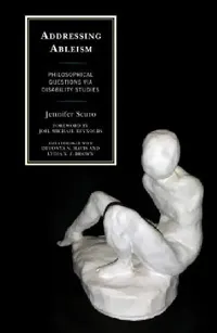Buy Addressing Ableism (English, Jennifer Scuro | Devonya N. Havis | Lydia X. Z. Brown) — BookShops.in