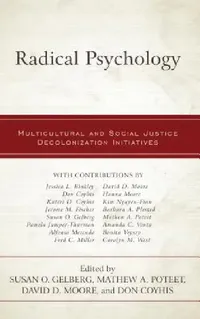 Buy Radical Psychology (English, Susan O. Gelberg | Mathew A. Poteet | David D. Moore) — BookShops.in