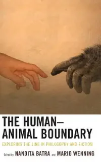 Buy Human-Animal Boundary (English, Nandita Batra | Mario Wenning | Joshua A. Bergamin) — BookShops.in