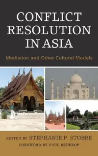 Buy Conflict Resolution in Asia (English, Stephanie P. Stobbe | Paul Redekop | Nadja Alexander) — BookShops.in