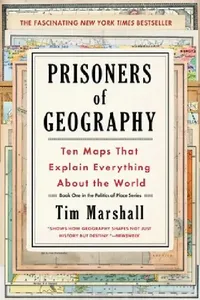 Buy Prisoners of Geography (English, Tim Marshall) — BookShops.in