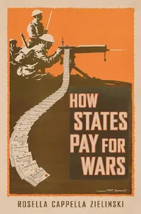 Buy How States Pay for Wars (English, Rosella Cappella Zielinski) — BookShops.in