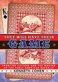 Buy They Will Have Their Game (English, Kenneth Cohen) — BookShops.in