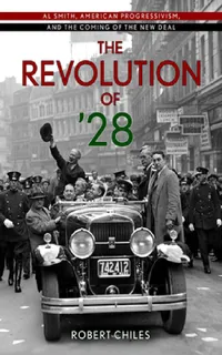 Buy The Revolution of '28 (English, Robert Chiles) — BookShops.in