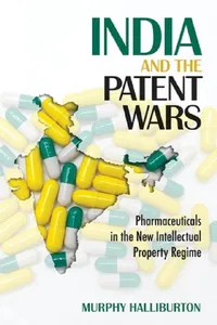 Buy India and the Patent Wars (English, Murphy Halliburton) — BookShops.in