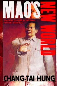 Buy Mao's New World (English, Chang-Tai Hung) — BookShops.in