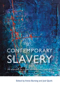 Buy Contemporary Slavery (English, Annie Bunting | Joel Quirk) — BookShops.in