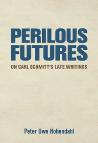 Buy Perilous Futures (English, Peter Uwe Hohendahl) — BookShops.in