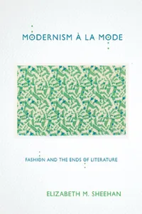 Buy Modernism À La Mode (English, Elizabeth M. Sheehan) — BookShops.in