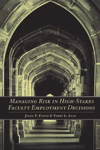 Buy Managing Risk in High-Stakes Faculty Employment Decisions (English, Julee T. Flood | Terry L. Leap) — BookShops.in