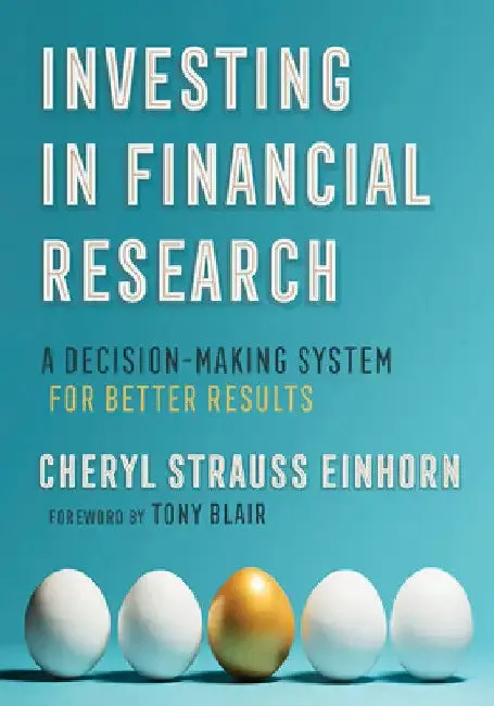 Investing in Financial Research (English, Cheryl Strauss Einhorn | Tony Blair)