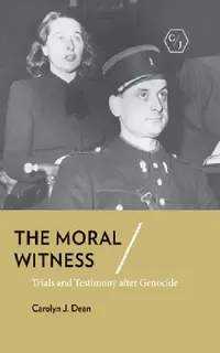 Buy The Moral Witness (English, Carolyn J. Dean) — BookShops.in
