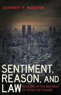 Buy Sentiment, Reason, and Law (English, Jeffrey T. Martin) — BookShops.in