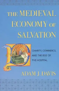Buy The Medieval Economy of Salvation (English, Adam J. Davis) — BookShops.in