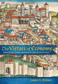 Buy The Virtues of Economy (English, James A. Palmer) — BookShops.in
