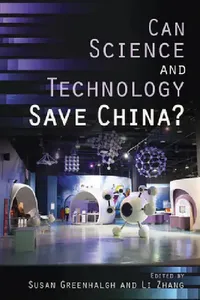 Buy Can Science and Technology Save China? (English, Susan Greenhalgh | Li Zhang) — BookShops.in